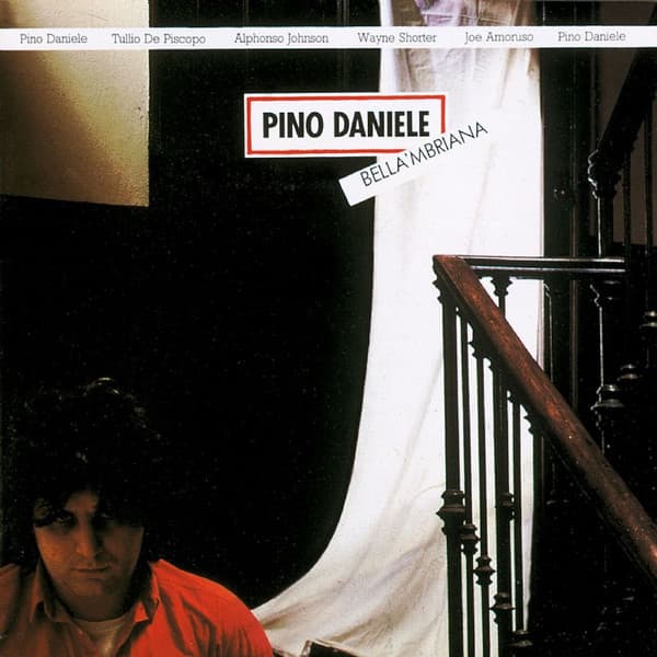 Pino Daniele — Bella 'Mbriana cover
