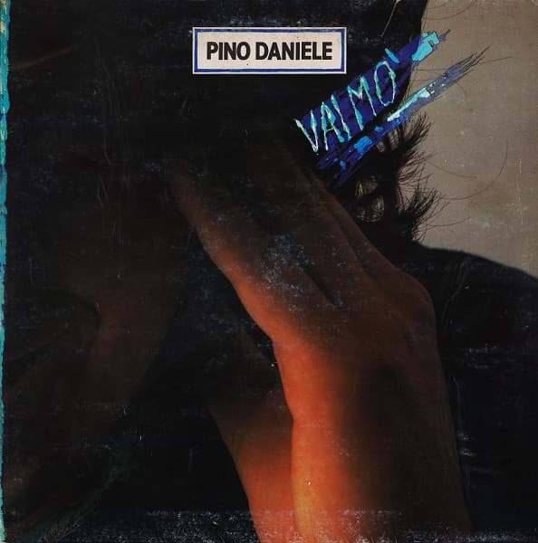 Pino Daniele — Vai Mò cover